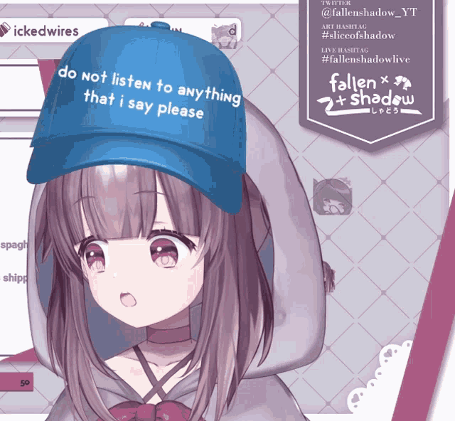 a girl wearing a blue hat that says " do not listen to anything that i say please "