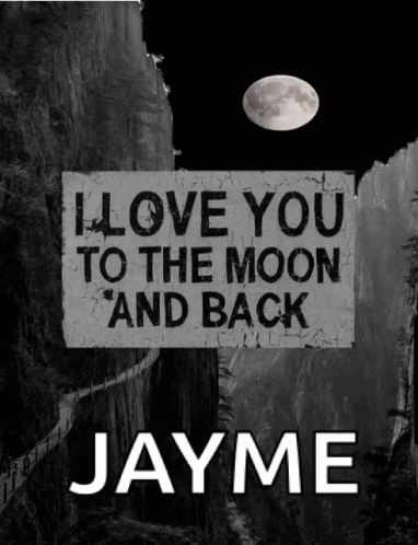 I Love You To The Moon And Back Jay Me GIF - I Love You To The Moon And Back I Love You Jay Me GIFs