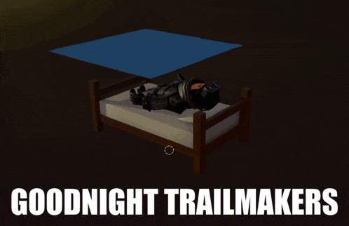 a bed with a blue canopy and the words goodnight trailmakers