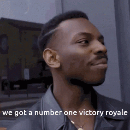 We Got A Number One Victory Royale GIF - We Got A Number One Victory Royale GIFs