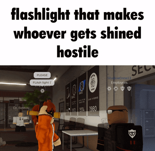 a flashlight that makes whoever gets shined hostile is shown in a video game