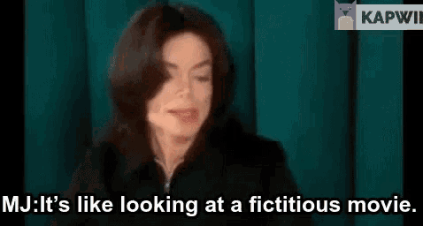 a close up of a person with the words `` mj : it 's like looking at a fictitious movie ''