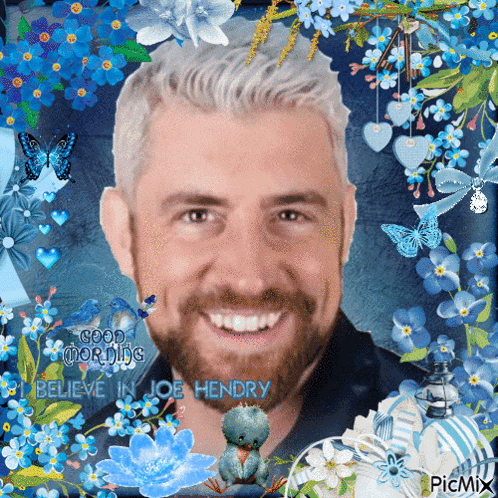 a picture of a man surrounded by blue flowers with the words good mornings believe in joe hendry