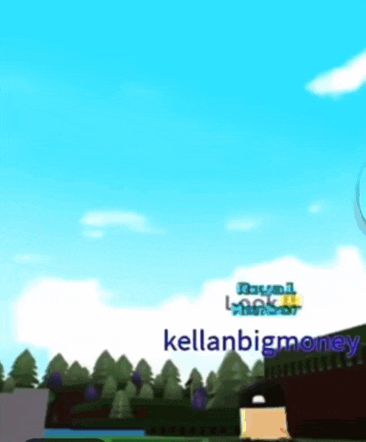 a screenshot of a video game with kellanbigmoney written in the corner
