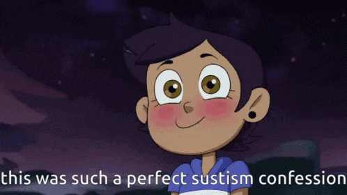 a cartoon of luz from the owl house with the words this was such a perfect sustism confession