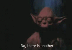 Yoda There Is GIF - Yoda There Is Another GIFs