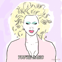 a drawing of a woman with curly hair and the words you 're basic on the bottom