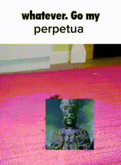 a picture of a statue on a pink rug with the words " whatever go my perpetua "