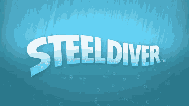 a blue background with bubbles and the word steel diver