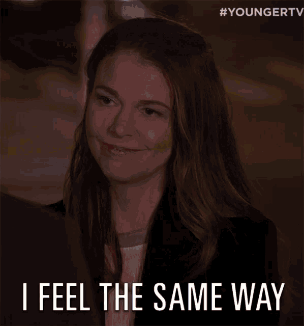 a woman says i feel the same way while smiling