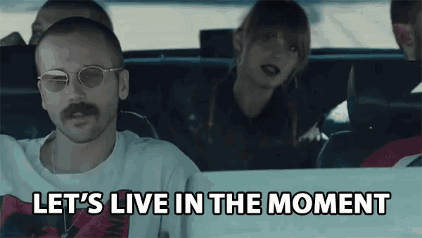 Lets Live In The Moment Driving GIF