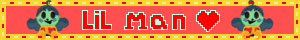a red banner with the words lil man and a heart on it