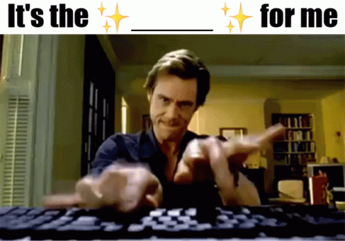 Its The For Me Annoying GIF - Its The For Me Annoying Typing GIFs