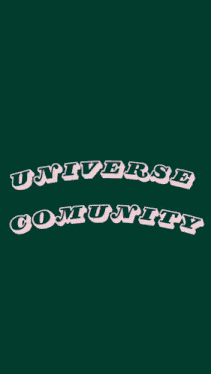 a blue background with the words universe community written on it