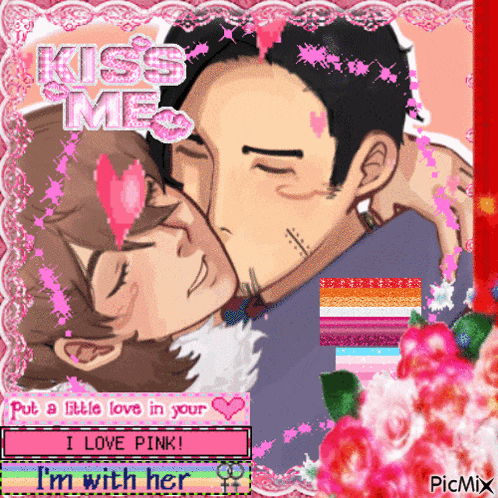 a picture of two men kissing with the caption kiss me put a little love in your heart i love pink i 'm with her