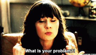 What'S Your Problem? GIF - New Girl Zooey Deschanel Frustration GIFs