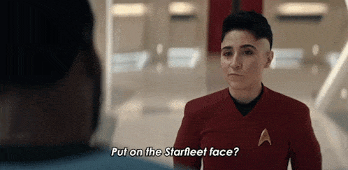 The Starfleet Face Is A Good Face To Put On Lt Erica Ortegas GIF - The Starfleet Face Is A Good Face To Put On Lt Erica Ortegas Dr M'Benga GIFs