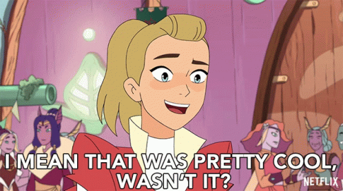I Mean That Was Pretty Cool Wasnt It GIF - I Mean That Was Pretty Cool Wasnt It Adora GIFs