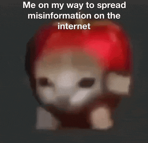 a cat wearing a red helmet with the words me on my way to spread misinformation on the internet above it