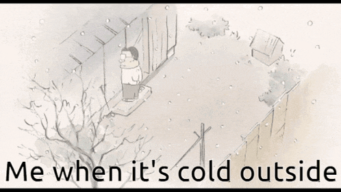 a drawing of a tree with the words me when it 's cold outside written below it