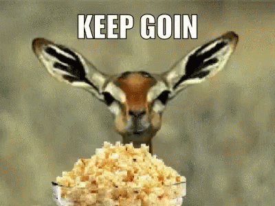Keep Going Popcorn GIF - Keep Going Popcorn GIFs