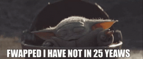 Baby Yoda Have Not GIF - Baby Yoda Have Not Fwapped In25years GIFs