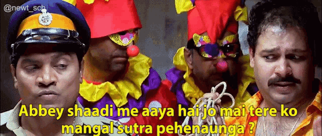 a group of men are dressed up as clowns and the caption says abbey shaadi me aaya hai