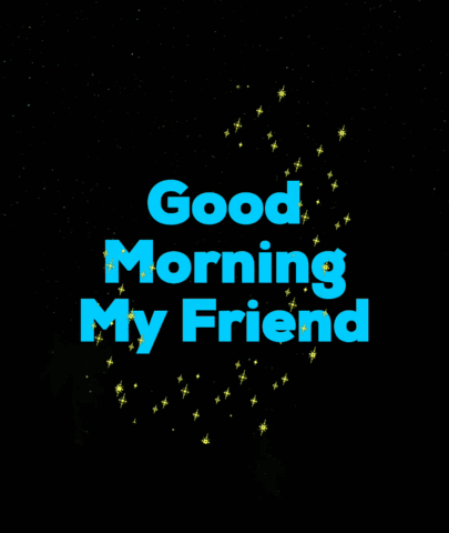 Good Morning Good Friend GIF - Good Morning Good Friend GIFs