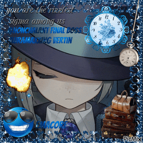 a picture of a girl with a hat and a clock that says " you are the wizest sigma among us "