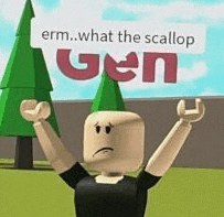 a roblox character with his arms in the air and a sign that says `` what the scallop gen '' .