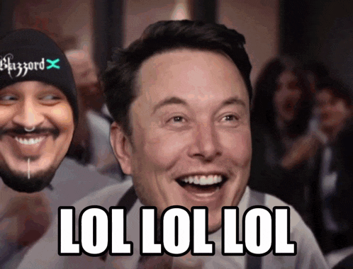 elon musk laughing with the words lol lol lol written below him