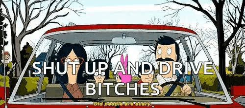 a cartoon of a man and woman driving a car with the words shut up and drive bitches on the bottom
