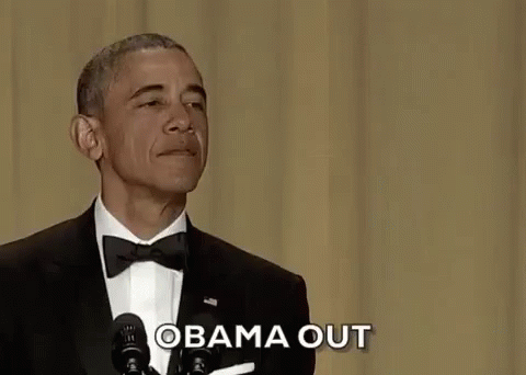 Obama Out GIF - Obama Micdrop GIFs