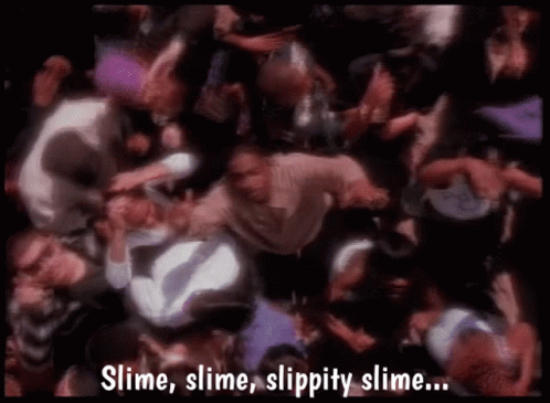 Coolio Slime GIF - Coolio Slime Slippity Slime GIFs