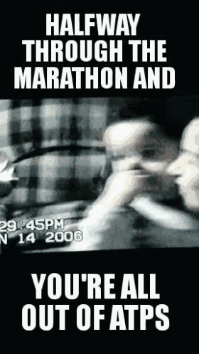 halfway through the marathon and you 're all out of atps poster