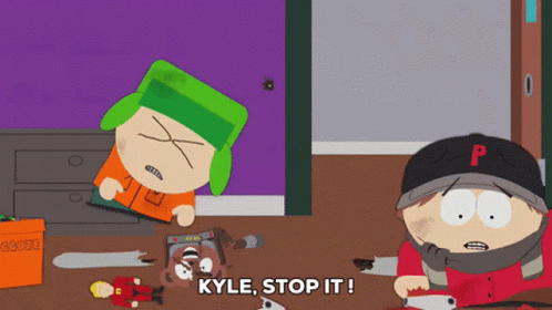 Kyle Stop GIF - Kyle Stop GIFs