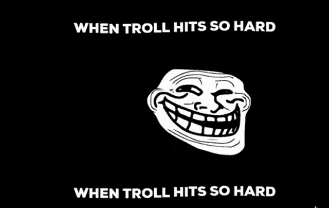 when troll hits so hard when troll hits so hard when troll hits hard when troll hits hard when troll hits so hard when troll hits so hard