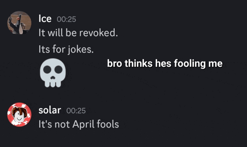 a screenshot of a conversation between ice and solar that says it 's not april fools