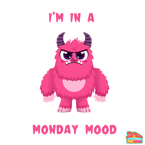 a pink monster with horns and the words i 'm in a monday mood below it