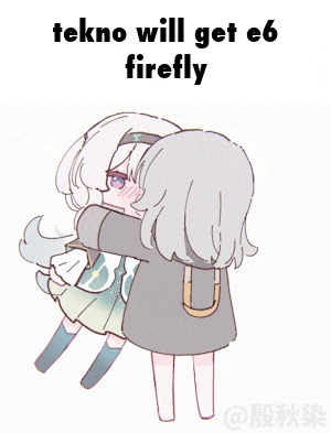 a cartoon of two girls hugging with the words tekno will get e6 firefly below them