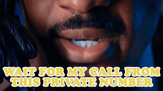 Wait For My Call From This Private Number Im Calling You From Right Now Privately Darlie Bunkle GIF