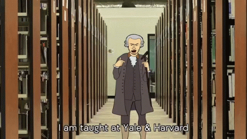 Im Taught At Yale And Harvard Its Rucka GIF - Im Taught At Yale And Harvard Its Rucka Library GIFs