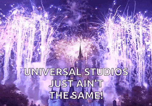 a fireworks display at universal studios with the words universal studios just ain t the same