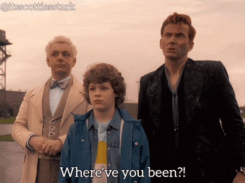 three men are standing next to each other and one of them is asking where 've you been