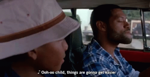 Child Things Are Gonna Get Easier GIF - Child Things Are Gonna Get Easier Boyz N The Hood GIFs