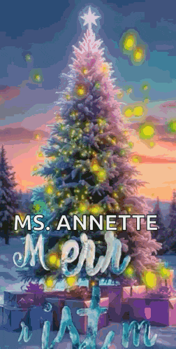 a painting of a christmas tree with the name ms. annette on the bottom