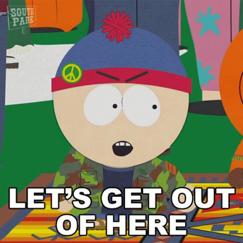 Lets Get Out Of Here Stan Marsh GIF - Lets Get Out Of Here Stan Marsh South Park GIFs