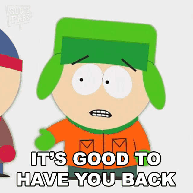 Its Goodto Have You Back Kyle Broflovski GIF