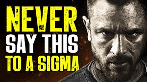 a man with a beard is looking at the camera with the words `` never say this to a sigma '' behind him .