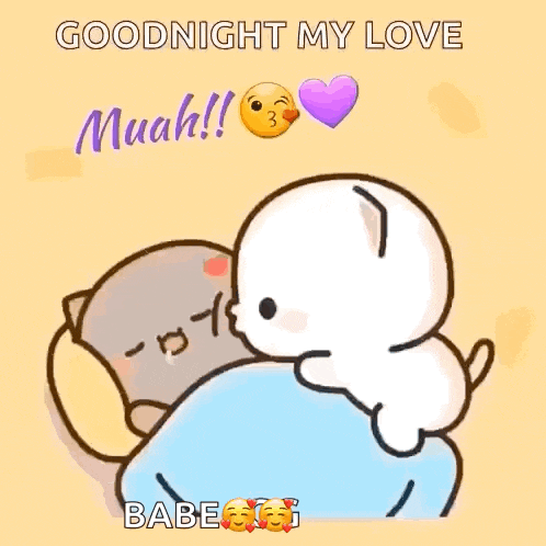 a couple of cartoon cats hugging each other with the words `` goodnight my love muah ! ''